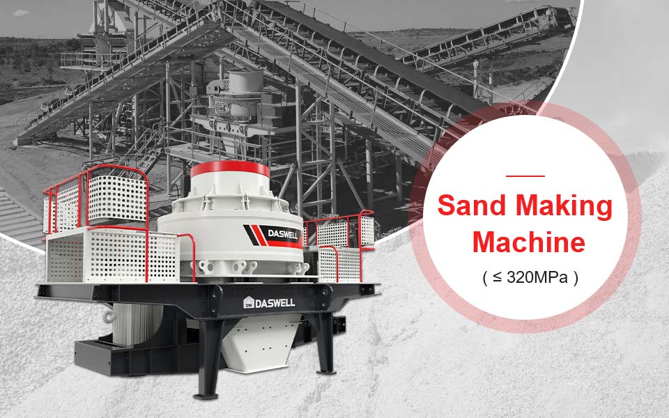 Daswell sand making machine